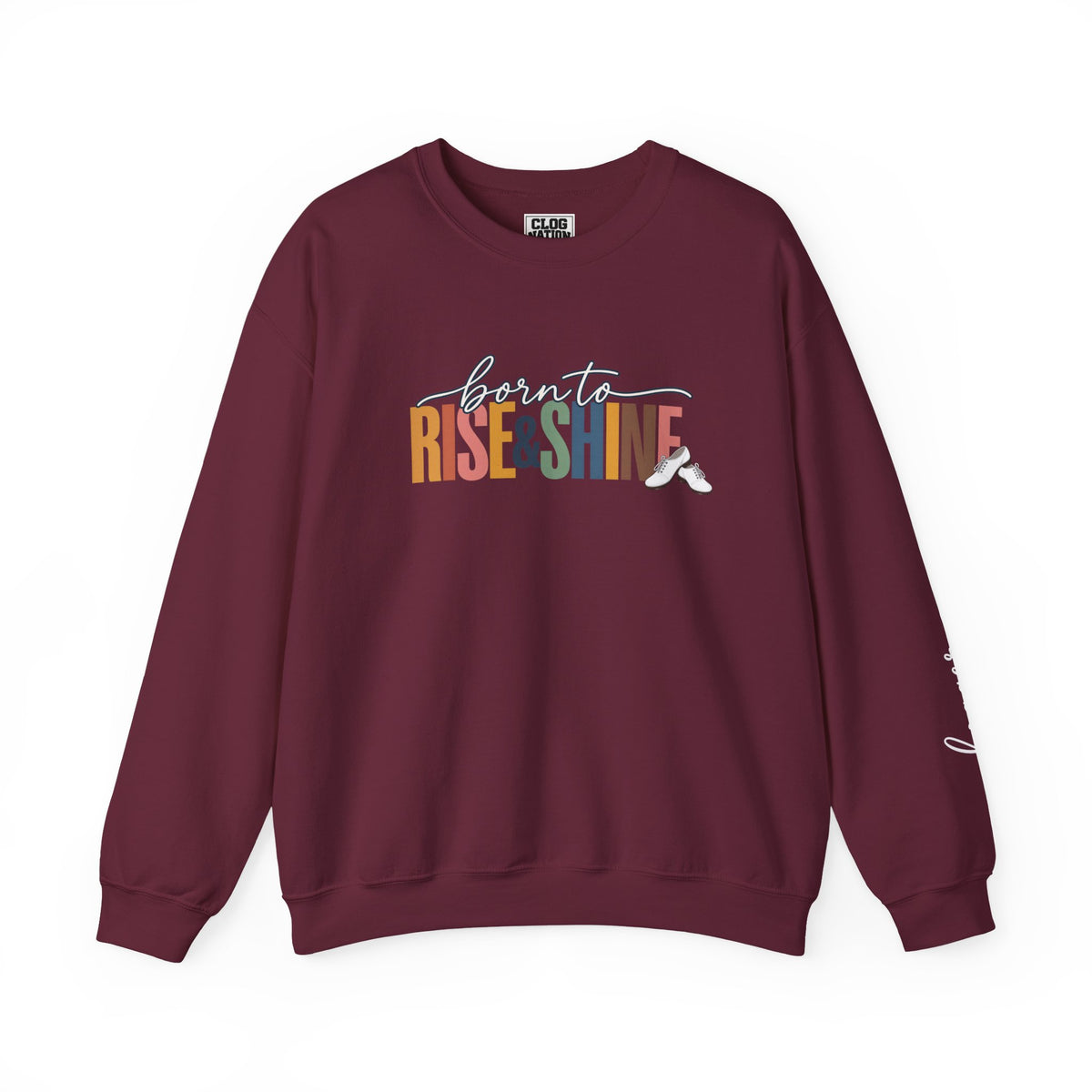 Born to Rise & Shine Crewneck Sweatshirt