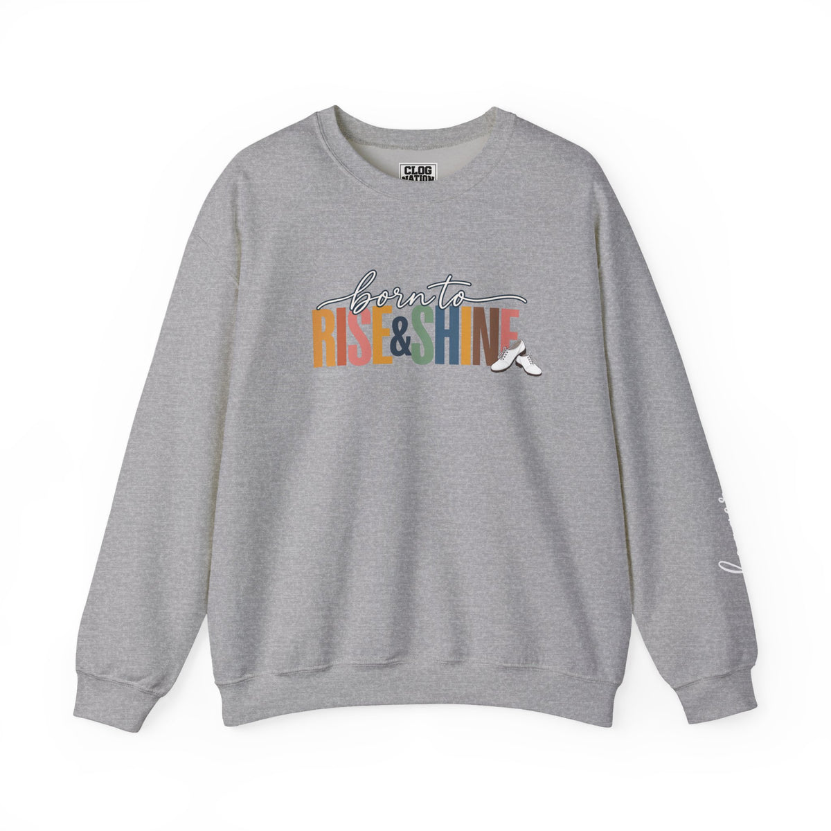 Born to Rise & Shine Crewneck Sweatshirt